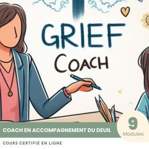 Coach en accompagnement du deuil - Formation Certifiante