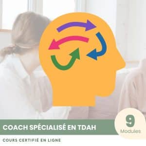 Coach spécialisé en TDAH - Formation Certifiante