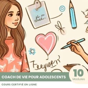 Coach de vie pour adolescents - Formation Certifiante