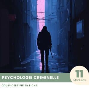 Programme d’Excellence en Psychologie Criminelle - Formation Certifiante