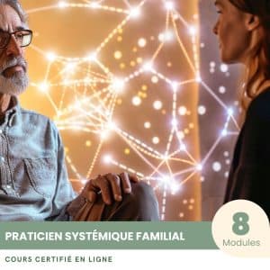 Praticien systémique familial - Formation Certifiante