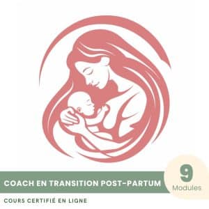 Coach en Transition Post-partum - Formation Certifiante